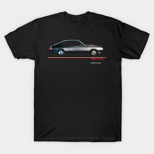 FORD CAPRI INJECTION - advert T-Shirt by Throwback Motors